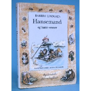 Hansemand og hans venner, Barbro Lindgren