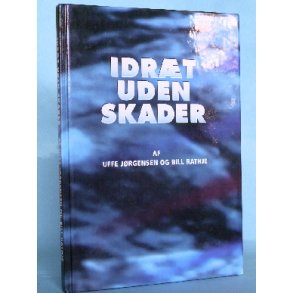 Idræt uden skader, Uffe Jørgensen & Bill Rathje