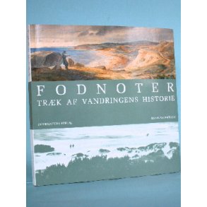 Fodnoter - Træk af vandringens historie