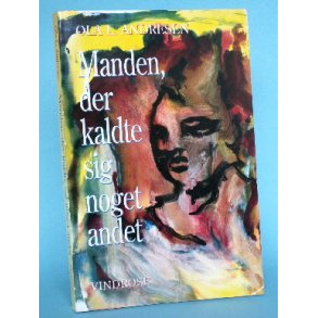 Manden, der kaldte sig noget andet, Ola L.Andresen