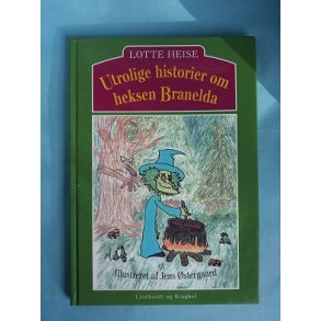 Lotte Heise: Utrolige historier om heksen Branelda