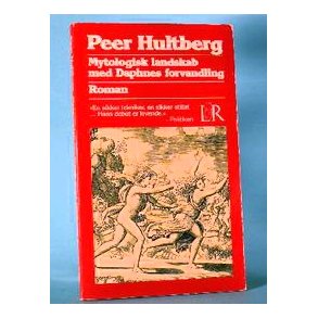 Peer Hultberg: Mytologisk landskab