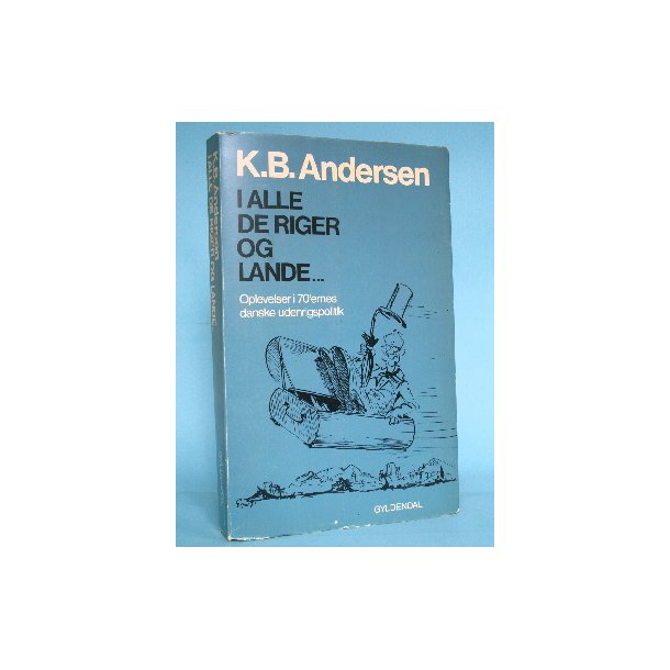 K.B. Andersen: I alle de riger og lande