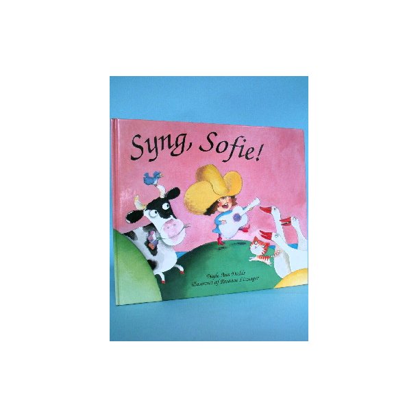 Syng, Sofie!, Dayle Ann Dodds