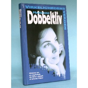 Marianne - Dobbeltliv, fortalt af  (Virkelighedens Verden o.l.)