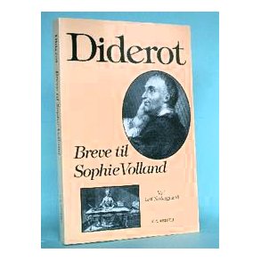  Breve til Sophie Volland, Denis Diderot.