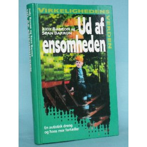 Ud af ensomheden, Judy Barron og Sean Barron (Virkelighedens Verden o.l.)