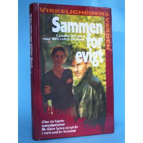 Sammen for evigt, Claire Sylvia med William Novak (Virkelighedens Verden o.l.)