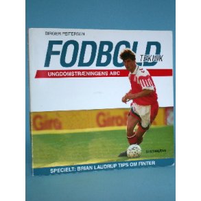 Fodboldteknik. Ungdomstrningens ABC,Birger Peitersen