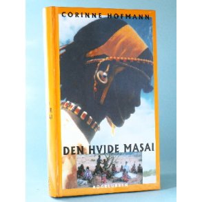 Den hvide masai, Corinne Hofmann Serien Virkelighedens Verden o.l.)