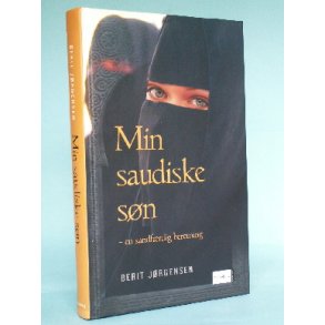 Min saudiske sn, Berit Jrgensen (Virkelighedens Verden o.l. )