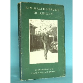 Kim Malthe-Bruun og krigen, Bjarne Nielsen Brovst