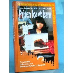 Prisen for et barn, Marie-France Botte (Virkelighedens Verden o.l.)