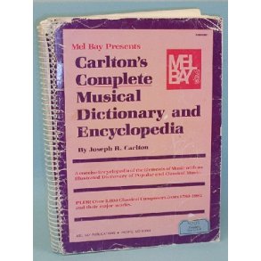 Carlton's Complete Musical Dictionary and