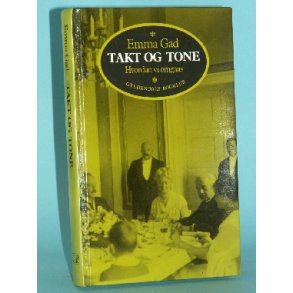 Takt og Tone, Emma Gad