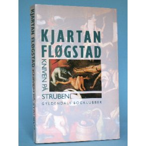 Kjartan Fløgstad: Kniven på struben