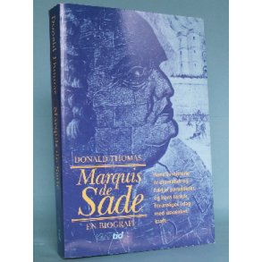 Marquis de Sade - en biografi, Donald Thomas