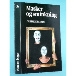 Carsten Hansen: Masker og sminkning