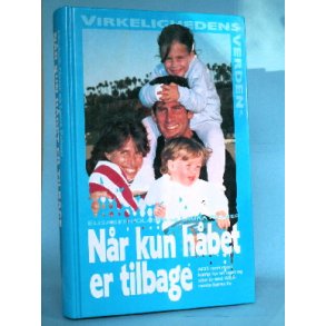 Nr kun hbet er tilbage, Elisabeth Glaser & Laura Palmer ( Virkelighedens Verden o.l.)
