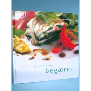 Hvad hjertet begærer, Elsebeth Vejen et al