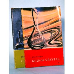 Glas og krystal I & II (2 bd.), Elka Schrijver