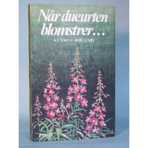 Når dueurten blomstrer, Tage Hølund