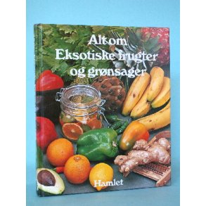 Alt om eksotiske frugter og grntsager