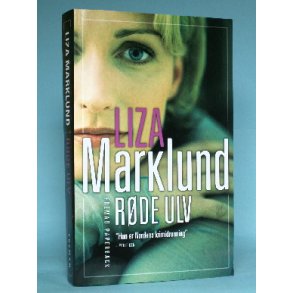 Rde ulv, Liza Marklund
