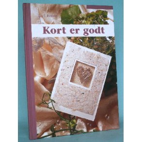 Kort er godt, Gro T. Rukkelid