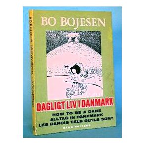 Bo Bojesen: Dagligt liv i Danmark