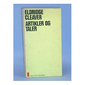 Eldridge Cleaver: Artikler og taler