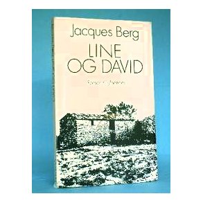 Jacques Berg: Line og David