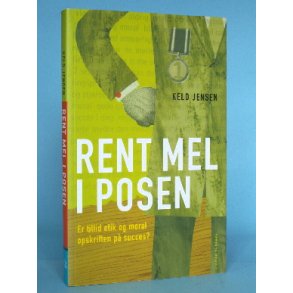 Rent mel i posen, Keld Jensen