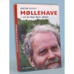 Mllehave - et liv har fem akter, Jakob Kvist