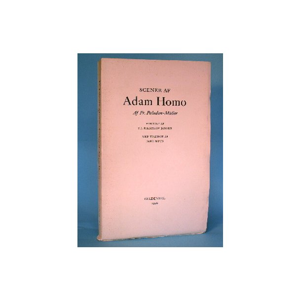 Scener af Adam Homo af Fr. Paludan-M&uuml;ller