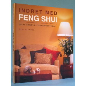 Indret med Feng Shui, Gina Lazenby