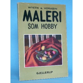 Maleri som hobby, Wyeth & Horabin