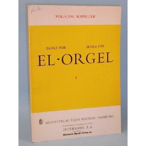El-Orgel, bind I ; Wolgang Schneider