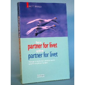 Birgit Weber.: Find en partner for livet
