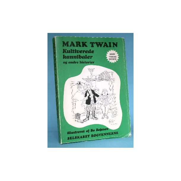 Mark Twain: Kultiverede kannibaler