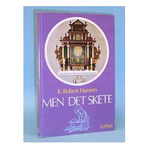 Men det skete, K. Robert Hansen