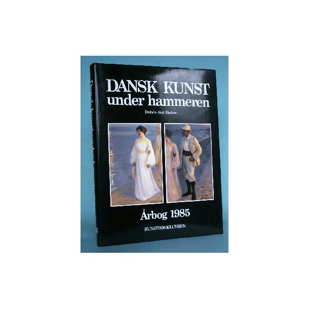 Dansk kunst under hammeren. &Aring;rbog 1985