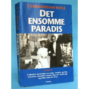T. Coraghessan Boyle: Det ensomme paradis