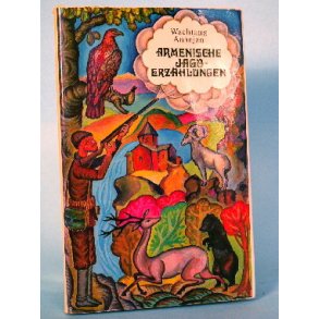 Armenische Jagd-Erzählungen, Wachtang Ananjan
