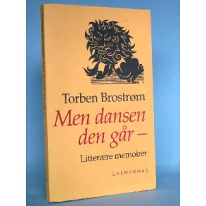 Torben Brostrøm: Men dansen den går
