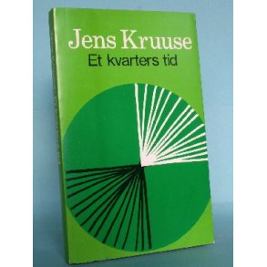 Et kvarters tid, Jens Kruuse