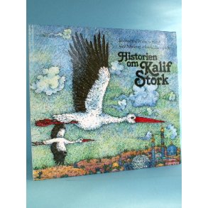 Historien om Kalif Stork, Wilhelm Hauff