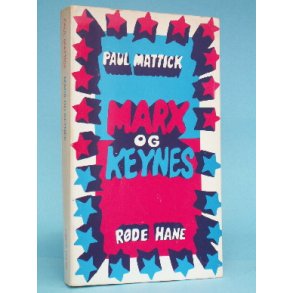 Marx og Keynes, Paul Mattick
