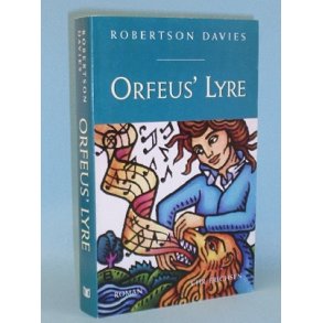 Robertson Davies: Orfeus´ Lyre