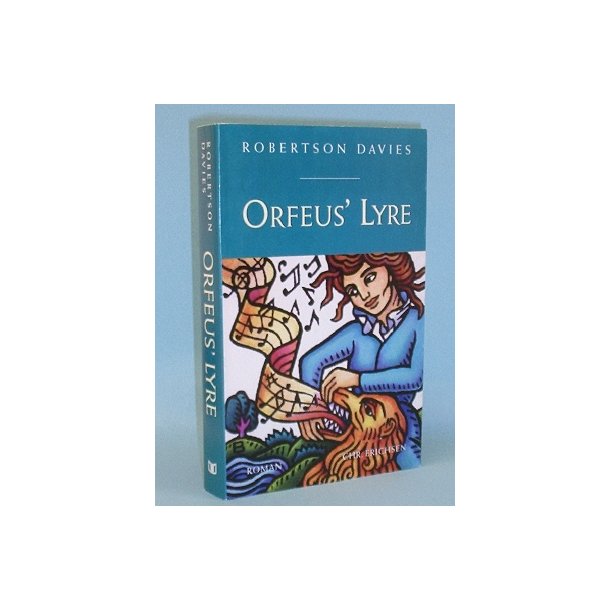 Robertson Davies: Orfeus&acute; Lyre